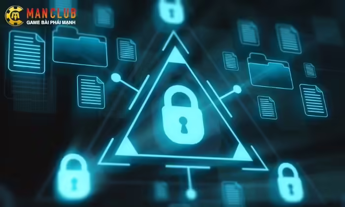 Hệ thống bảo mật Manclub chặt chẽ